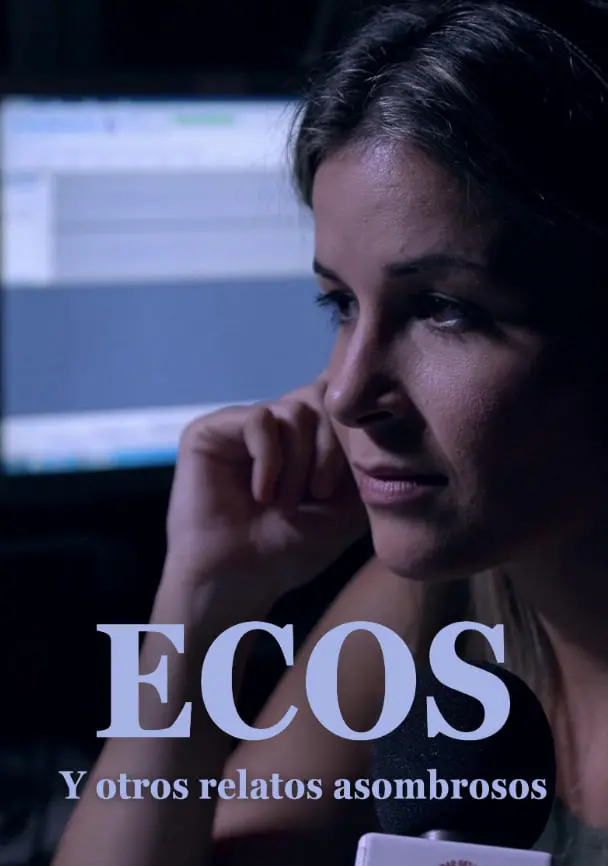 《回声和其他非凡的故事》：探索未知的边界，一次挑战想象力的惊悚之旅！